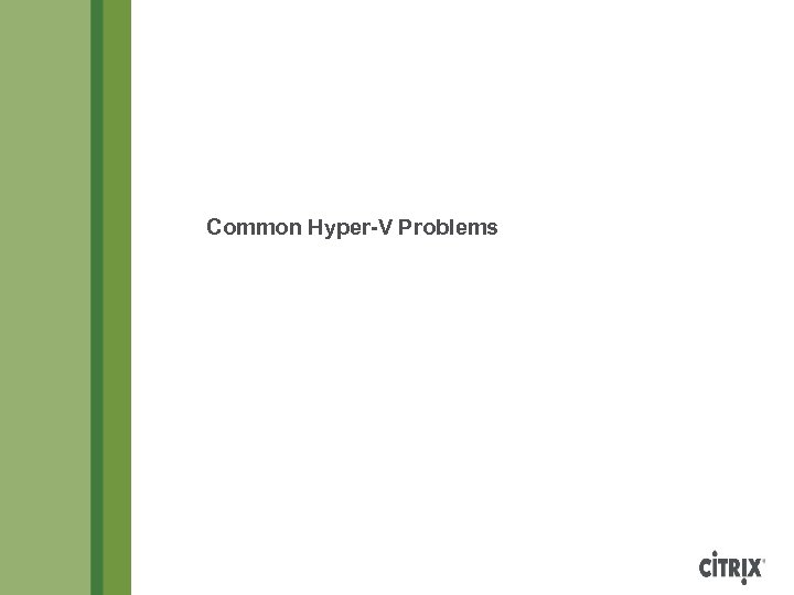 Common Hyper-V Problems 