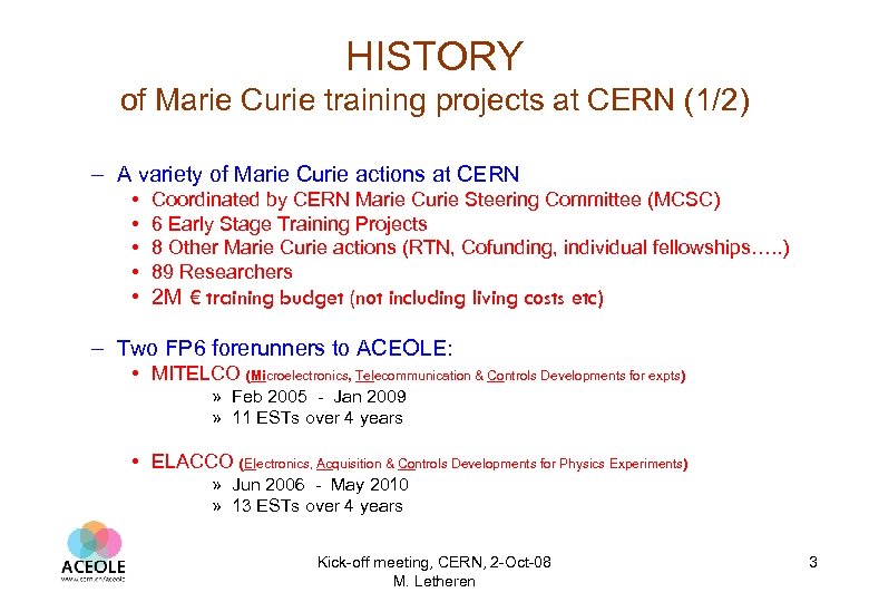 HISTORY of Marie Curie training projects at CERN (1/2) – A variety of Marie
