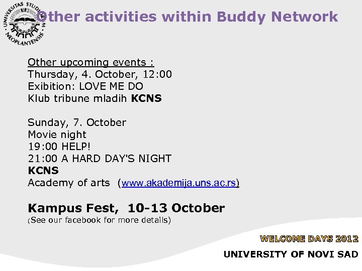 Other activities within Buddy Network Other upcoming events : Thursday, 4. October, 12: 00