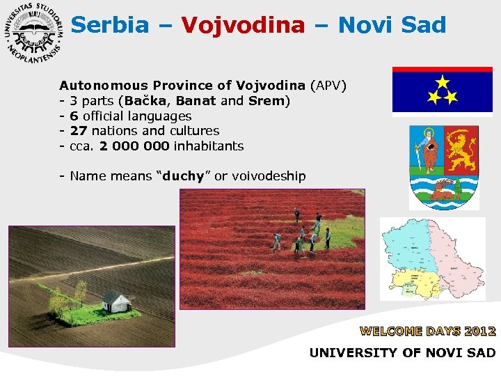 Serbia – Vojvodina – Novi Sad Autonomous Province of Vojvodina (APV) - 3 parts