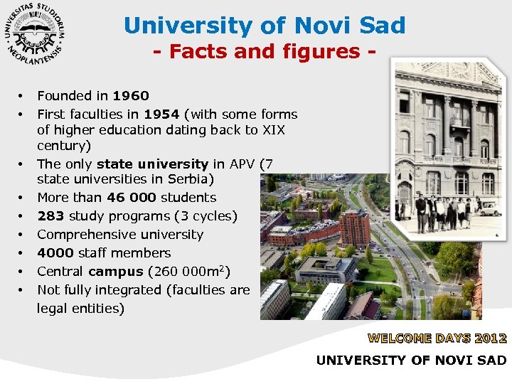 University of Novi Sad - Facts and figures - • • • Founded in