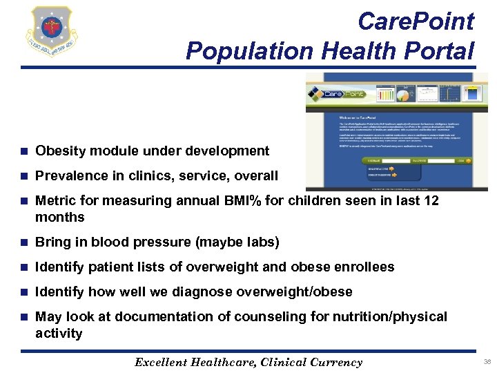 Care. Point Population Health Portal n Obesity module under development n Prevalence in clinics,