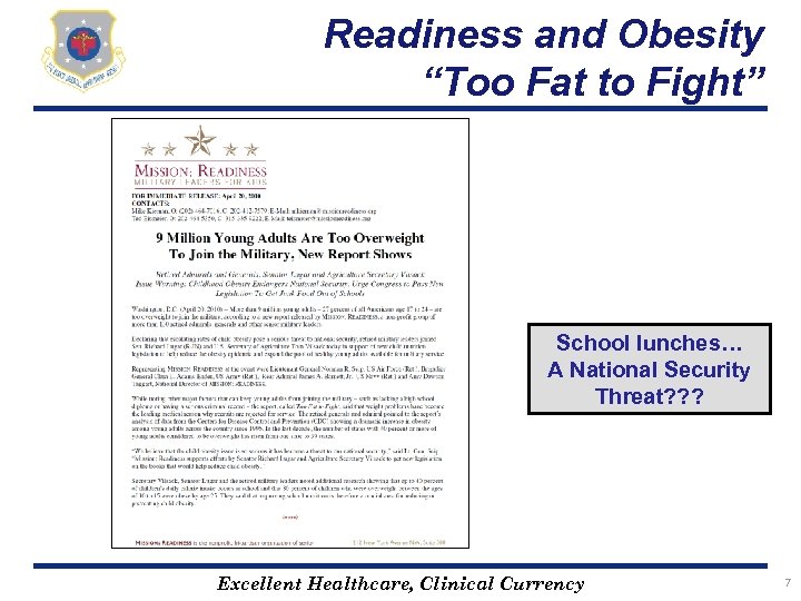 Readiness and Obesity “Too Fat to Fight” School lunches… A National Security Threat? ?