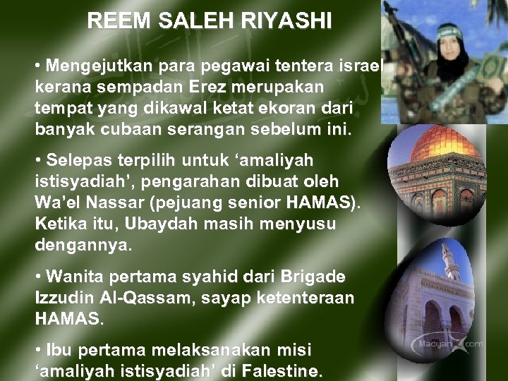 REEM SALEH RIYASHI • Mengejutkan para pegawai tentera israel kerana sempadan Erez merupakan tempat