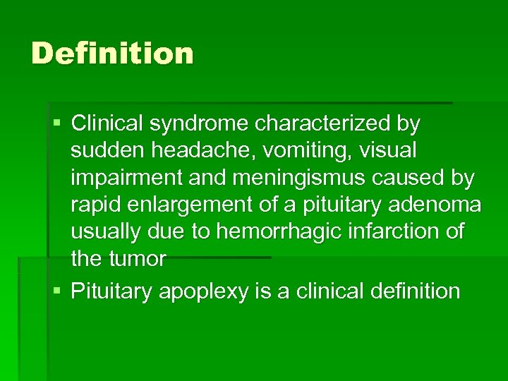 Definition § Clinical syndrome characterized by sudden headache, vomiting, visual impairment and meningismus caused
