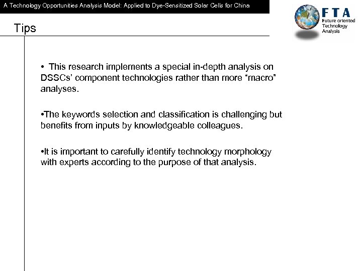 A Technology Opportunities Analysis Model: Applied to Dye-Sensitized Solar Cells for China Tips •
