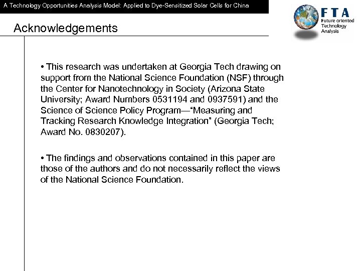 A Technology Opportunities Analysis Model: Applied to Dye-Sensitized Solar Cells for China Acknowledgements •
