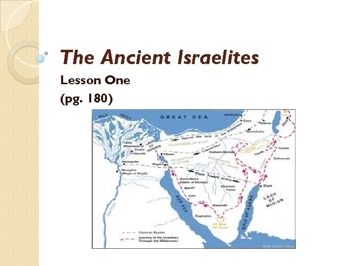 The Ancient Israelites Lesson One (pg. 180) 