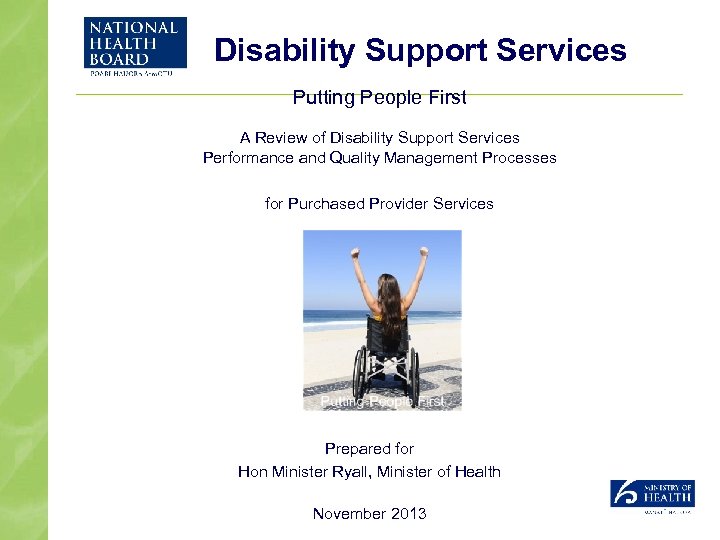 Disability Support Services Putting People First A Review of Disability Support Services Performance and