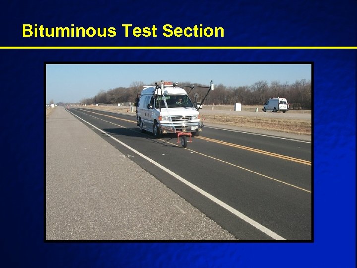 Bituminous Test Section 