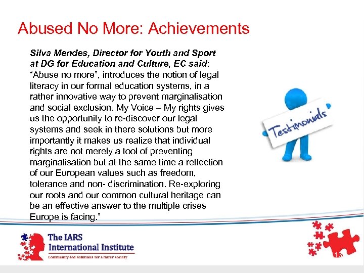 Abused No More: Achievements Silva Mendes, Director for Youth and Sport at DG for