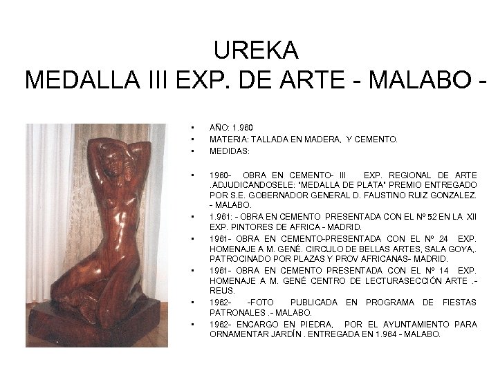 UREKA MEDALLA III EXP. DE ARTE - MALABO • • • AÑO: 1. 960