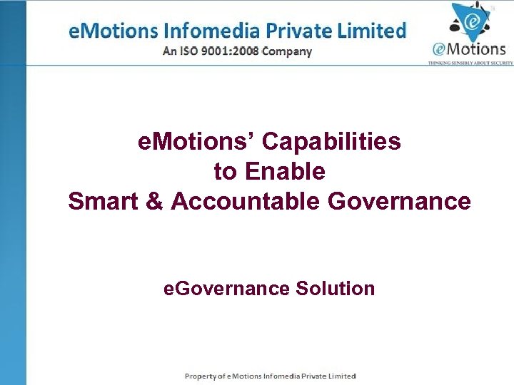 e. Motions’ Capabilities to Enable Smart & Accountable Governance e. Governance Solution 