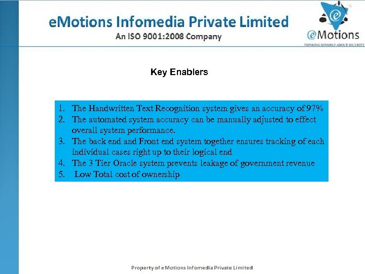 Key Enablers 1. The Handwritten Text Recognition system gives an accuracy of 97% 2.