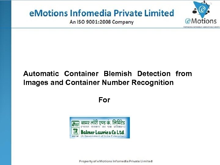 Automatic Container Blemish Detection from Images and Container Number Recognition For 