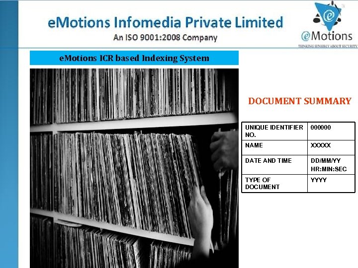 e. Motions ICR based Indexing System DOCUMENT SUMMARY UNIQUE IDENTIFIER NO. 000000 NAME XXXXX