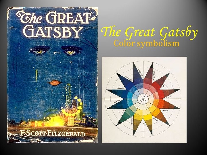 The Great Gatsby Color symbolism 