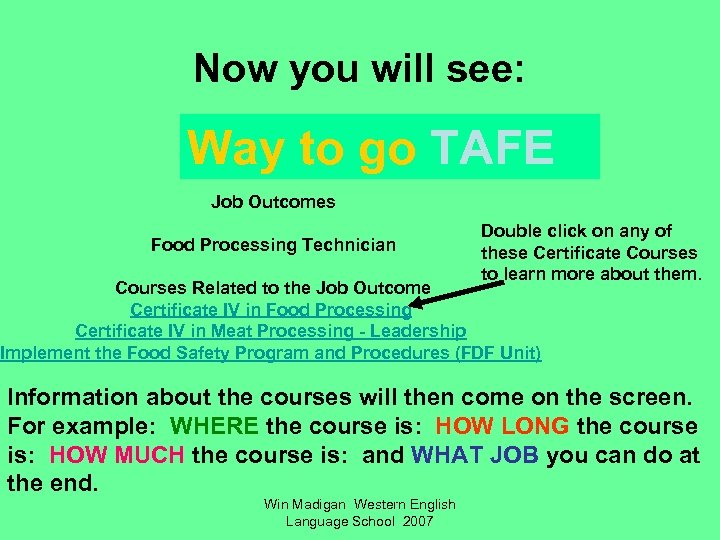 Now you will see: Way to go TAFE Job Outcomes Food Processing Technician Double