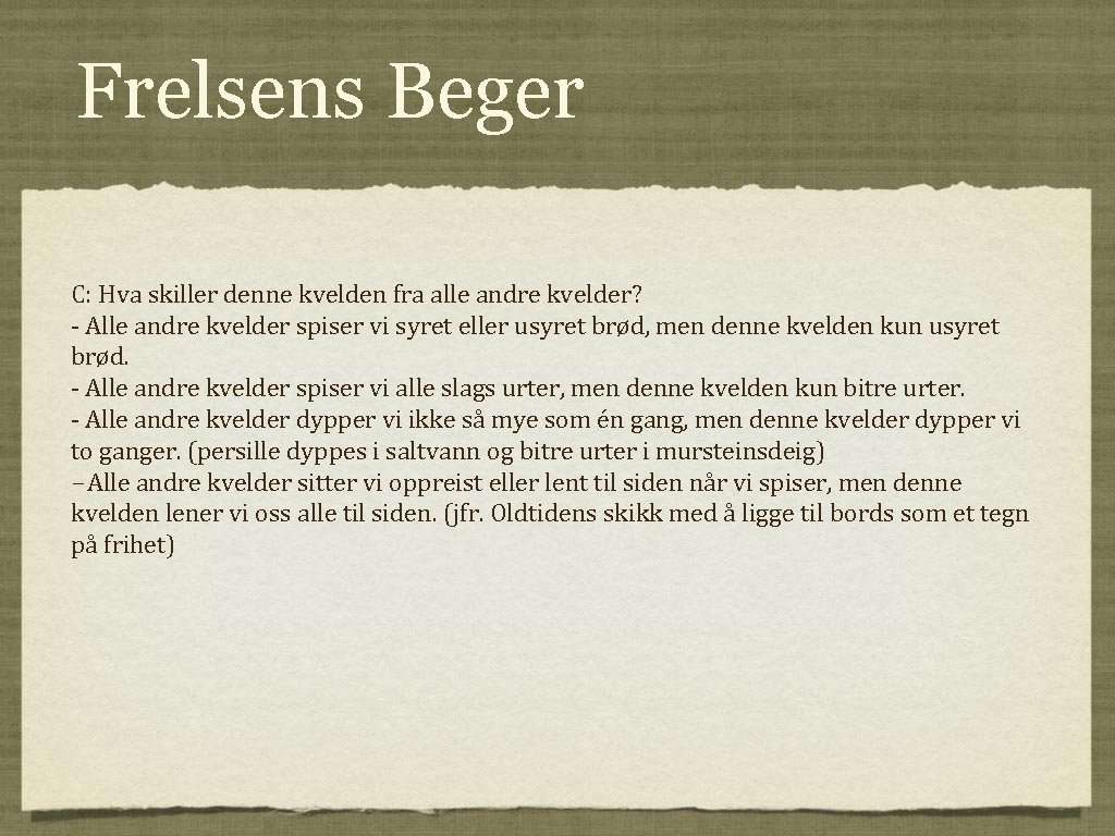 Frelsens Beger C: Hva skiller denne kvelden fra alle andre kvelder? - Alle andre