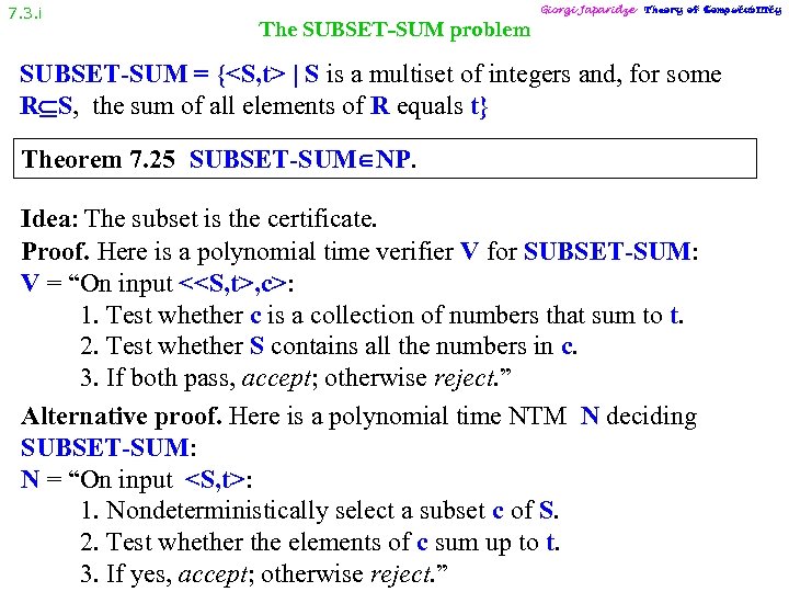 7. 3. i Giorgi Japaridze Theory of Computability The SUBSET-SUM problem SUBSET-SUM = {<S,