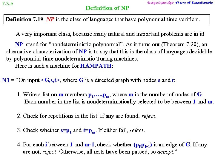 7. 3. e Giorgi Japaridze Theory of Computability Definition of NP Definition 7. 19