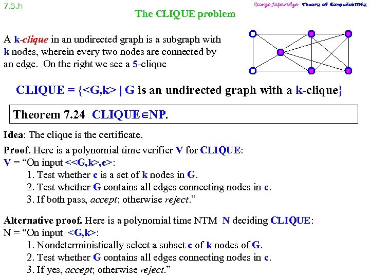 7. 3. h Giorgi Japaridze Theory of Computability The CLIQUE problem A k-clique in