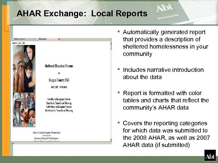 AHAR Exchange: Local Reports • Automatically generated report that provides a description of sheltered