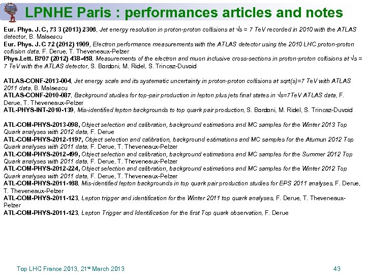 LPNHE Paris : performances articles and notes Eur. Phys. J. C, 73 3 (2013)