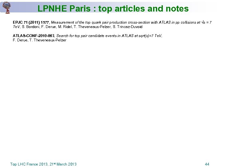LPNHE Paris : top articles and notes EPJC 71 (2011) 1577, Measurement of the