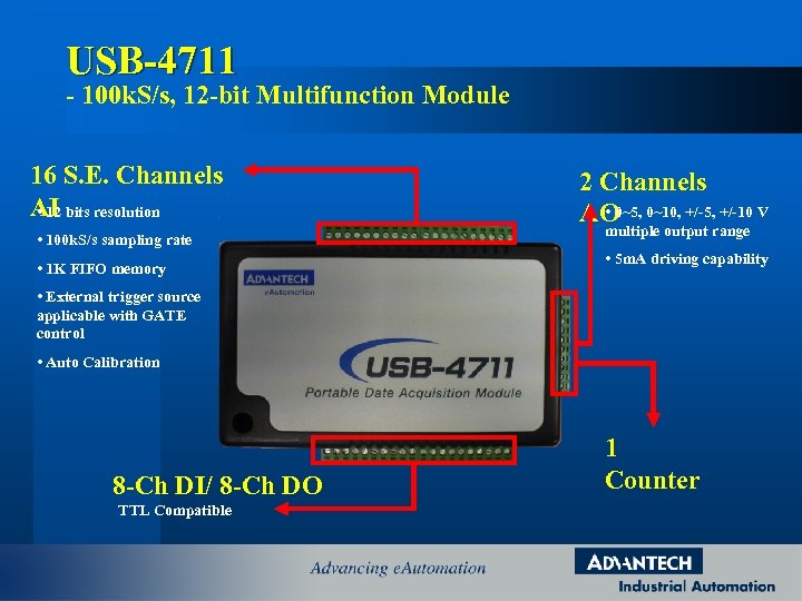 USB-4711 - 100 k. S/s, 12 -bit Multifunction Module 16 S. E. Channels AI