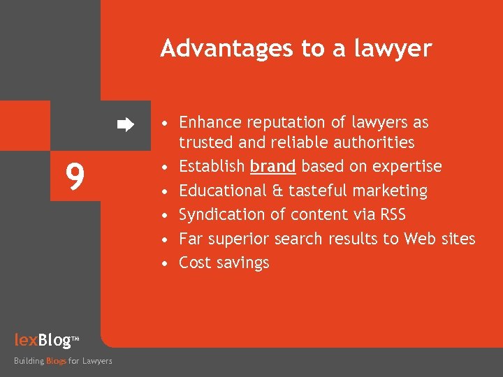 Advantages to a lawyer 9 lex. Blog TM Building Blogs for Lawyers • Enhance