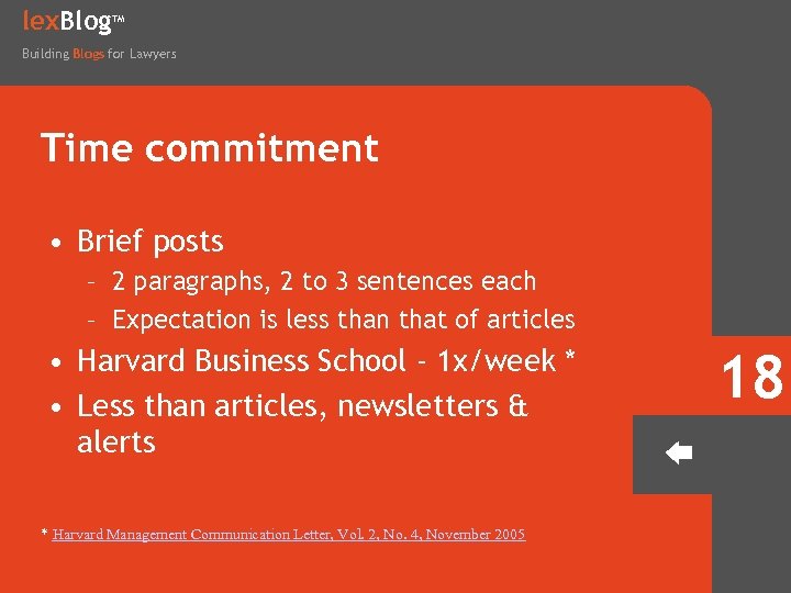 lex. Blog TM Building Blogs for Lawyers Time commitment • Brief posts – 2