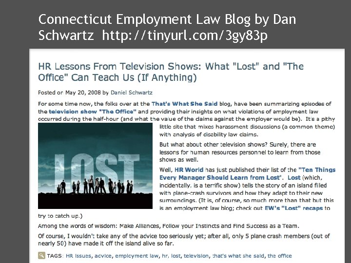 Connecticut Employment Law Blog by Dan Schwartz http: //tinyurl. com/3 gy 83 p Ct