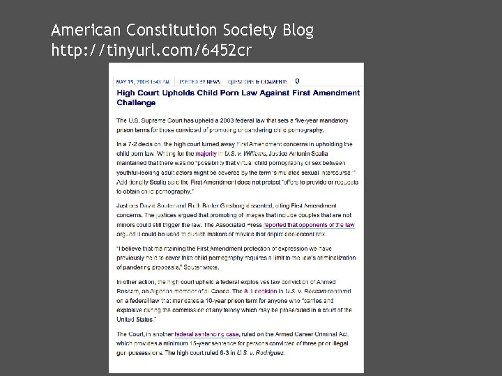 American Constitution Society Blog http: //tinyurl. com/6452 cr 