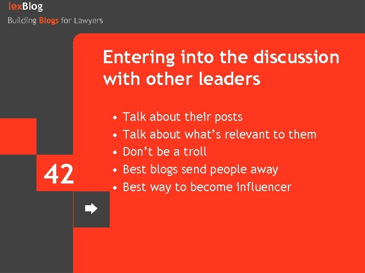 lex. Blog Building Blogs for Lawyers Entering into the discussion with other leaders 42