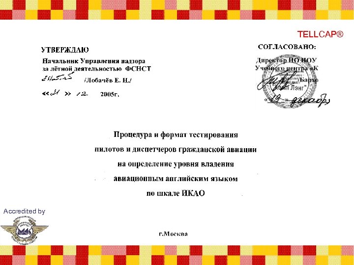 TELLCAP® Accredited by 