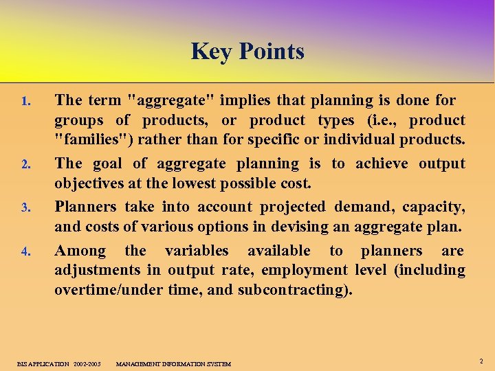 Key Points 1. 2. 3. 4. The term 
