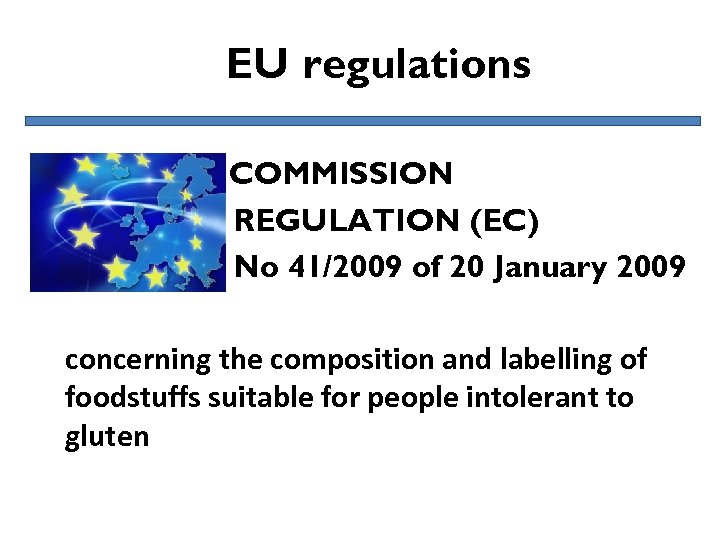 EU regulations COMMISSION REGULATION (EC) No 41/2009 of 20 January 2009 concerning the composition