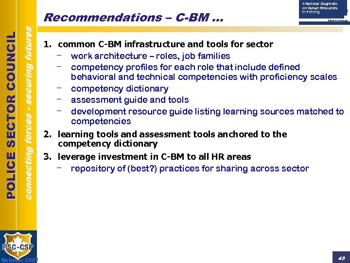 connecting forces - securing futures POLICE SECTOR COUNCIL Recommendations – C-BM … October 2007