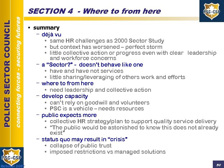 connecting forces - securing futures POLICE SECTOR COUNCIL SECTION 4 - Where to from