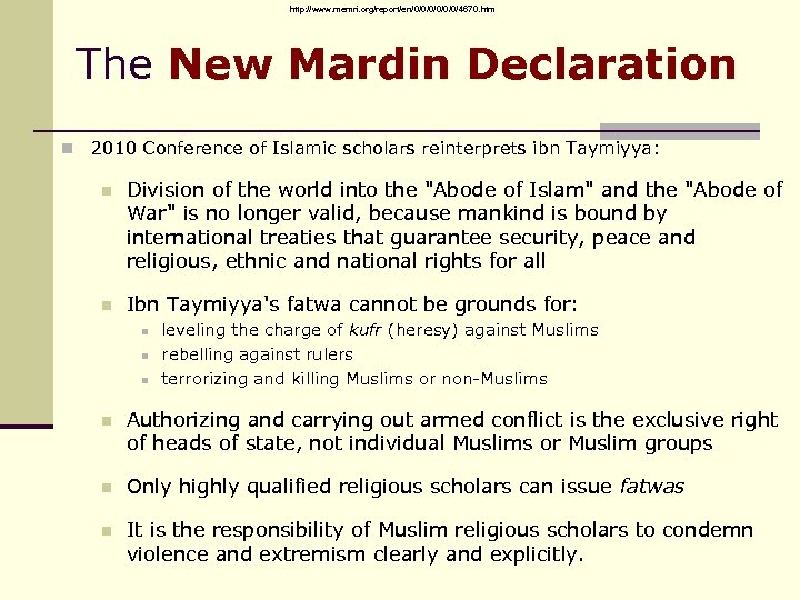 http: //www. memri. org/report/en/0/0/0/4670. htm The New Mardin Declaration n 2010 Conference of Islamic