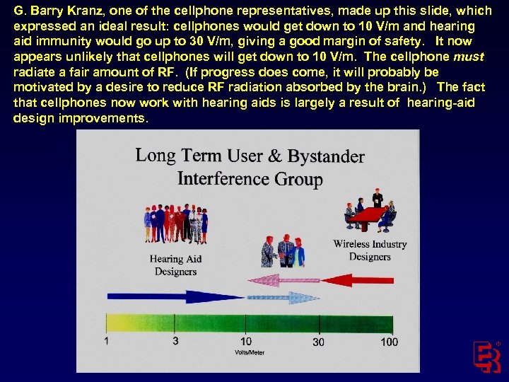 G. Barry Kranz, one of the cellphone representatives, made up this slide, which expressed