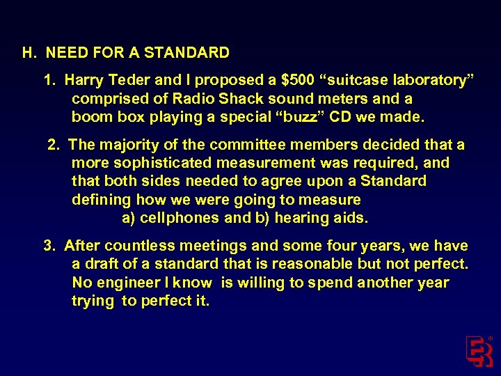 H. NEED FOR A STANDARD 1. Harry Teder and I proposed a $500 “suitcase