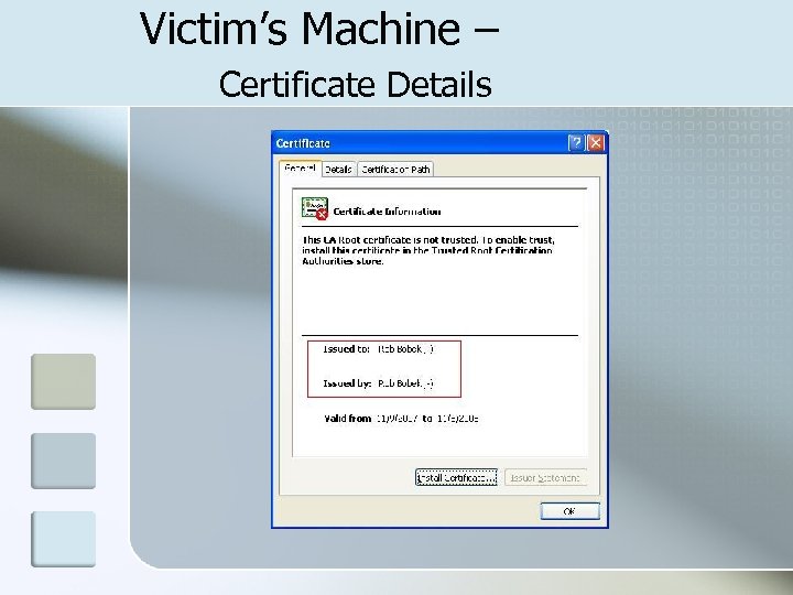Victim’s Machine – Certificate Details 