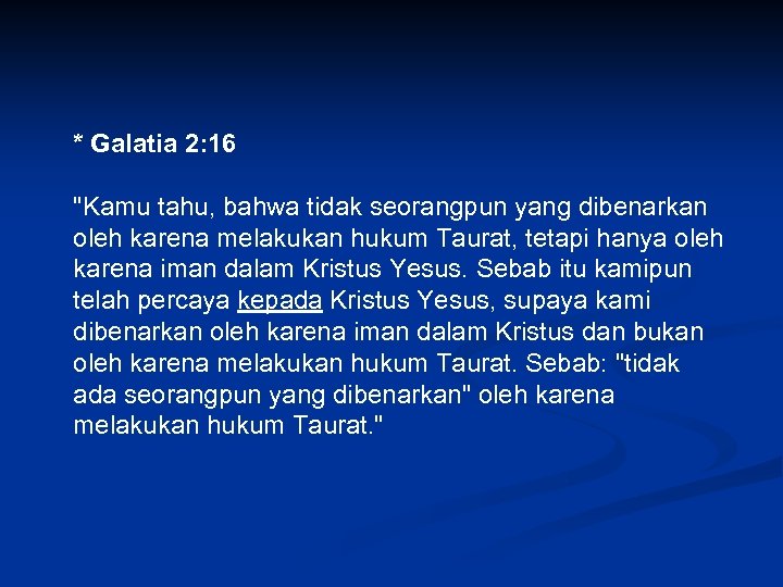 * Galatia 2: 16 