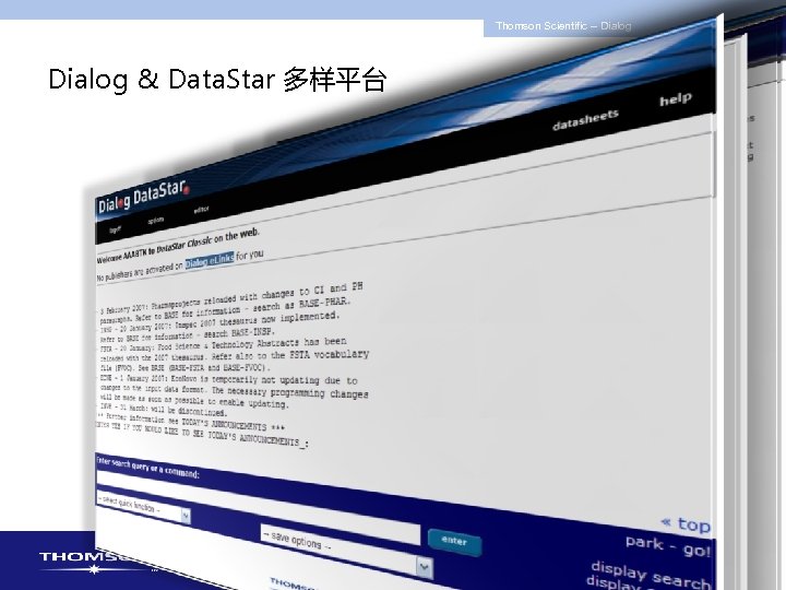 Thomson Scientific -- Dialog & Data. Star 多样平台 