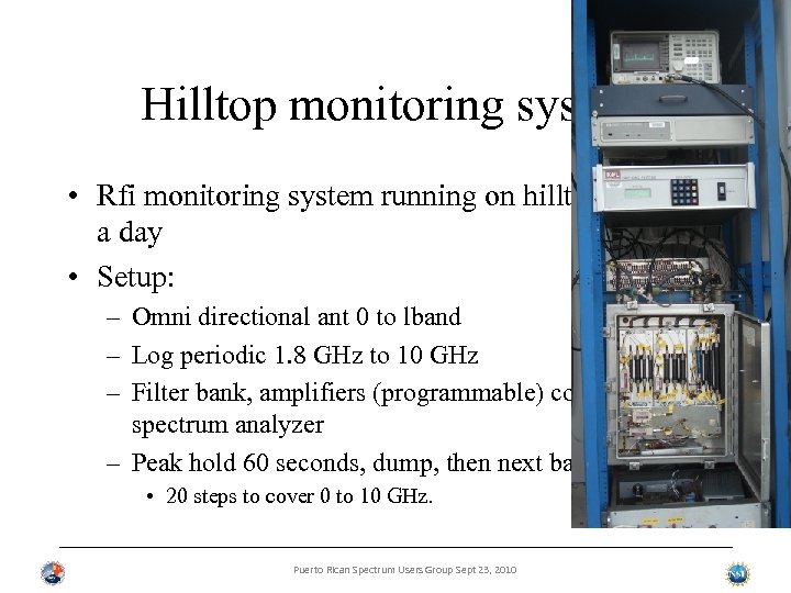 Hilltop monitoring system • Rfi monitoring system running on hilltop 24 hours a day