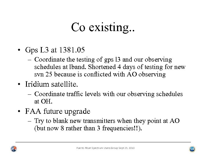 Co existing. . • Gps L 3 at 1381. 05 – Coordinate the testing