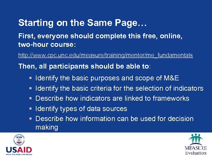 Starting on the Same Page… First, everyone should complete this free, online, two-hour course: