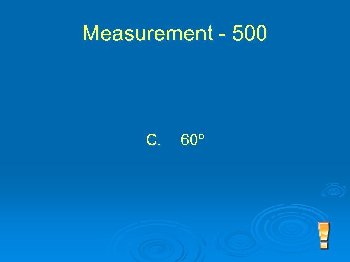 Measurement - 500 C. 60º 